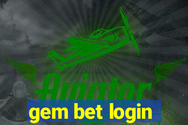 gem bet login